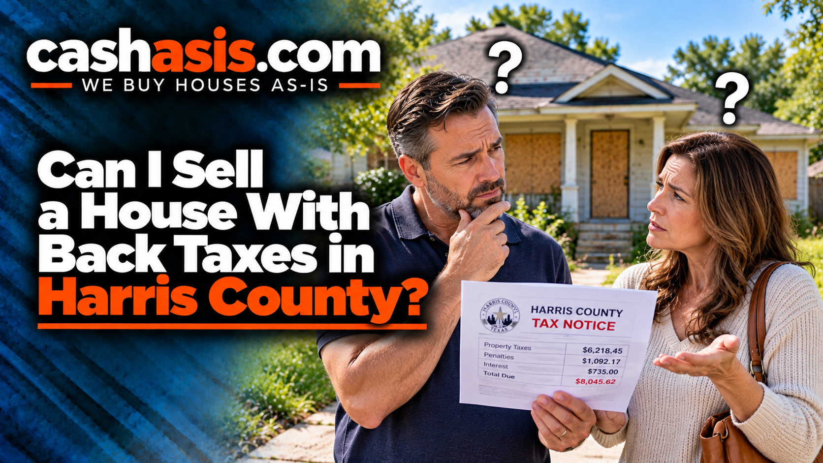 Selling a house with back taxes in Harris County